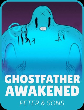 Ghostfather Awakened