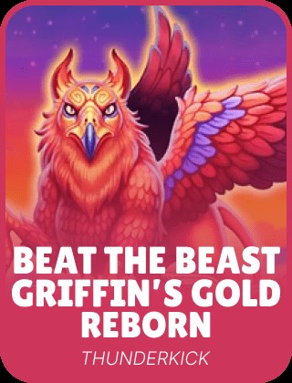 Beat the Beast: Griffin's Gold Reborn