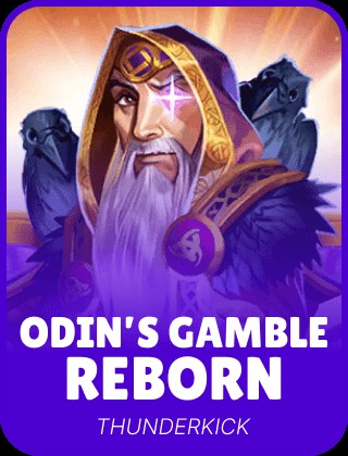 Odin's Gamble Reborn