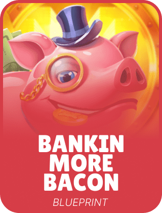Bankin' More Bacon