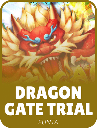 Dragon Gate Trial