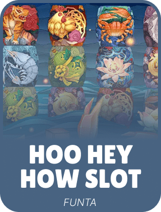 HOO HEY HOW slot