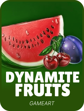 Dynamite Fruits