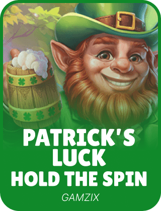 Patrick's Luck: Hold The Spin