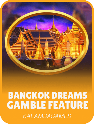 Bangkok Dreams Gamble Feature