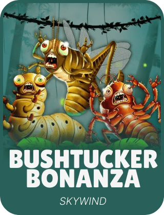 Bushtucker Bonanza