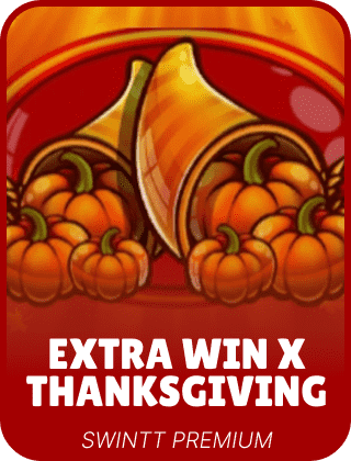 Extra Win X Thanksgiving 