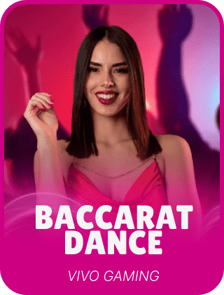 Baccarat Dance 