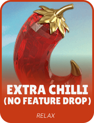 Extra Chilli (No Feature Drop)