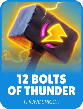 12 Bolts of Thunder